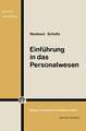 Einführung in das Personalwesen: Betriebliche und gesellschaftspolitische Aspekte