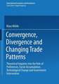 Convergence, Divergence and Changing Trade Patterns: Theoretical Inquiries into the Role of Preferences, Factor Accumulation, Technological Change and Government Intervention