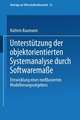 Unterstützung der objektorientierten Systemanalyse durch Softwaremaße: Entwicklung eines meßbasierten Modellierungsratgebers