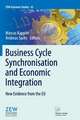 Business Cycle Synchronisation and Economic Integration: New Evidence from the EU