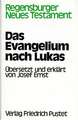 Das Evangelium nach Lukas