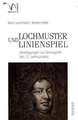 Lochmuster und Linienspiel