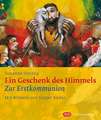 Ein Geschenk des Himmels