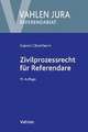 Zivilprozessrecht für Referendare