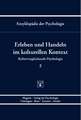 Kulturvergleichende Psychologie 2. Erleben und Handeln im kulturellen Kontext