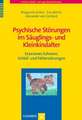 Psychische Störungen im Säuglings- und Kleinkindalter