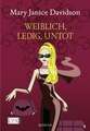 Weiblich, ledig, untot