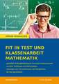 Fit in Test und Klassenarbeit - Mathematik 9./10. Klasse Gymnasium