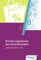 Rechnungswesen des Einzelhandels lernfeldstrukturiert: Schulbuch