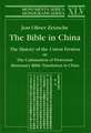 Bible in China: The History of the Union Version or the Culmination of Protestant Missionary Bible Translation in China