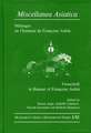 Miscellanea Asiatica: Mélanges en l’honneur de Françoise Aubin