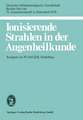 Ionisierende Strahlen in der Augenheilkunde: 76. Zusammenkunft in Düsseldorf 1978