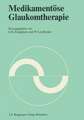 Medikamentöse Glaukomtherapie: Symposion der Deutschen Opthalmologischen Gesellschaft vom 22. bis 24. April 1982 in Würzburg