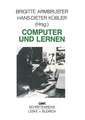 Computer und Lernen: Medienpädagogische Konzeptionen