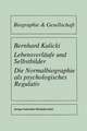 Lebensverläufe und Selbstbilder: Die Normalbiographie als psychologisches Regulativ