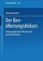 Der Bevölkerungsdiskurs: Demographisches Wissen und politische Macht