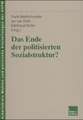 Das Ende der politisierten Sozialstruktur?