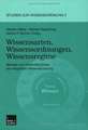 Wissensarten, Wissensordnungen, Wissensregime: Beiträge zum Karlsruher Ansatz der integrierten Wissensforschung