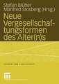 Neue Vergesellschaftungsformen des Alter(n)s