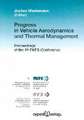 Progress in Vehicle Aerodynamics and Thermal Management