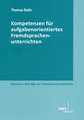 Kompetenzen für aufgabenorientiertes Fremdsprachenunterrichten