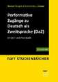 Performative Zugänge zu Deutsch als Zweitsprache (DaZ)