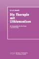 Die Therapie mit Lithiumsalzen: Ein Kompendium für die Praxis