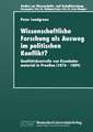 Wissenschaftliche Forschung als Ausweg im Politischen Konflikt?: Qualitätskontrolle von Eisenbahnmaterial in Preußen (1876–1889)