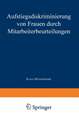 Aufstiegsdiskriminierung von Frauen durch Mitarbeiterbeurteilungen