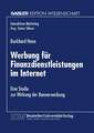 Werbung für Finanzdienstleistungen im Internet: Eine Studie zur Wirkung der Bannerwerbung