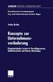 Konzepte zur Unternehmensveränderung: Organisationales Lernen in Vorschlagswesen, Qualitätszirkeln und Kaizen-Workshops