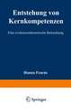 Entstehung von Kernkompetenzen: Eine evolutionstheoretische Betrachtung