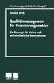 Qualitätsmanagement für Versicherungsmakler: Ein Konzept für kleine und mittelständische Unternehmen