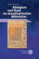 Königtum und Staat im skandinavischen Mittelalter