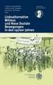 Linksalternative Milieus Und Neue Soziale Bewegungen in Den 1970er Jahren: The Mongolian Invasion as a New Dimension of Violence?