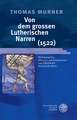 Von Dem Grossen Lutherischen Narren: Von Dem Grossen Lutherischen Narren (1522)