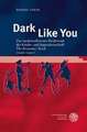 Dark Like You