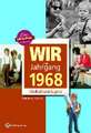 Wir vom Jahrgang 1968 - Kindheit und Jugend