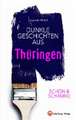 SCHÖN & SCHAURIG - Dunkle Geschichten aus Thüringen