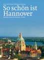 So schön ist Hannover