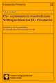 Der assymmetrisch standardisierte Vertragsschluss im EG-Privatrecht