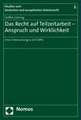 Das Recht Auf Teilzeitarbeit - Anspruch Und Wirklichkeit: Eine Untersuchung Zu 8 Tzbfg