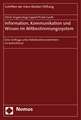 Information, Kommunikation Und Wissen Im Mitbestimmungssystem: Eine Umfrage Unter Arbeitnehmervertretern Im Aufsichtsrat