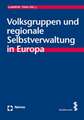 Volksgruppen und regionale Selbstverwaltung in Europa