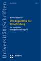 Der Augenblick Der Entscheidung: Zur Geschichte Eines Politischen Begriffs