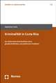 Kriminalitat in Costa Rica: Zur Diskursiven Konstruktion Eines Gesellschaftlichen Und Politischen Problems