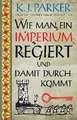 Wie man ein Imperium regiert und damit durchkommt