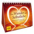 Das Wunder der Selbstliebe