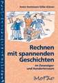 Rechnen mit spannenden Geschichten im Zwanziger- und Hunderterraum