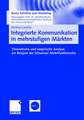 Integrierte Kommunikation in mehrstufigen Märkten: Theoretische und empirische Analyse am Beispiel der Schweizer Mobilfunkbranche